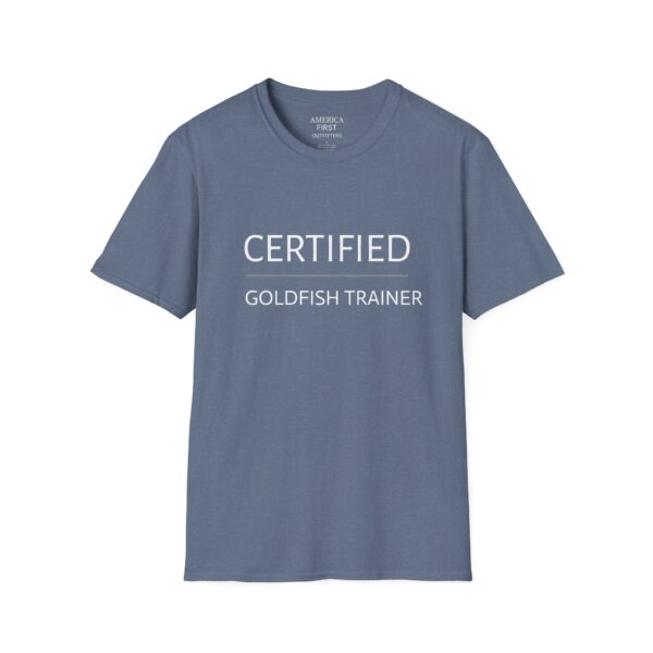 Funny "Certified Goldfish Trainer" Unisex T-Shirt - Image 9