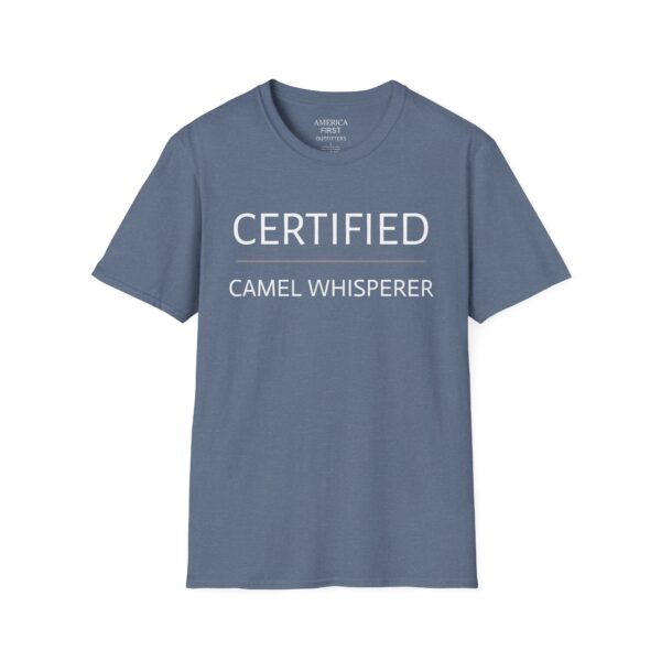 Funny "Certified Camel Whisperer" Unisex T-Shirt! - Image 13
