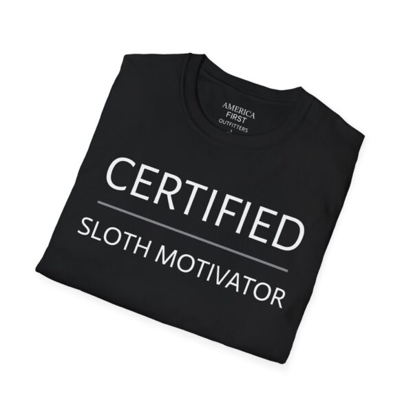 Comical "Certified Sloth Motivator" Unisex T-Shirt! - Image 4