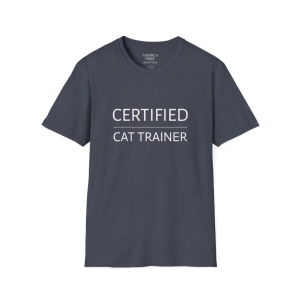 Funny "Certified Cat Trainer" Unisex T-Shirt - Image 17