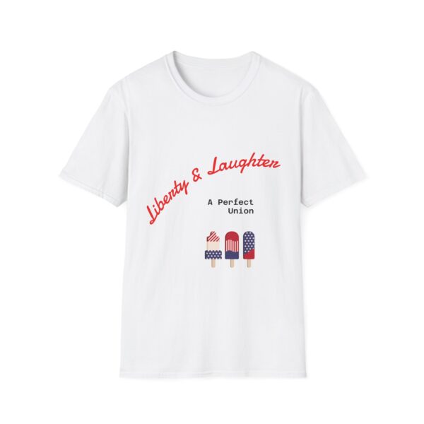 Liberty & Laughter Unisex Tee, Fourth of July Outfit, Summer Casual Wear, Unisex Softstyle Shirt, Celebration Top