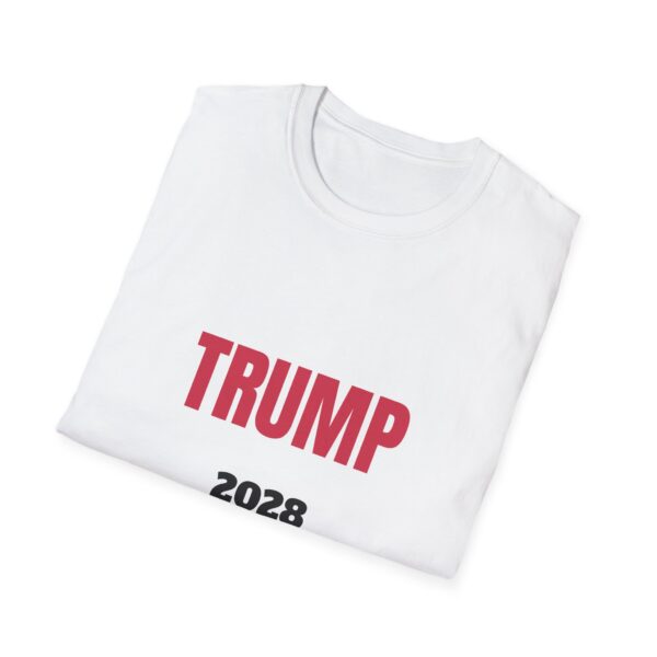 Trump 2028 Unisex Softstyle T-Shirt, Political Tee, Election Apparel, Casual Wear, Gift for Supporters, Funny Statement Shirt - Image 4